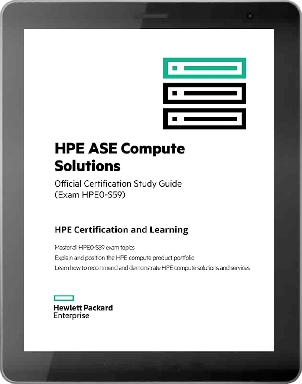 HPE ASE - Compute Solutions, Second Edition : Official Certification Study Guide (HPE0-S59)