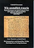 Wie unendlich traurig: Deportiertenpost aus dem Camp de Gurs und anderen südfranzösischen Internierungslagern 1939-1942
