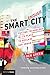 The Smart Enough City: Putting Technology in Its Place to Reclaim Our Urban Future (Strong Ideas)