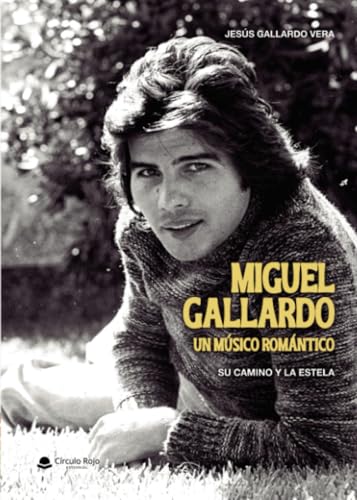 Miguel Gallardo, un músico romántico