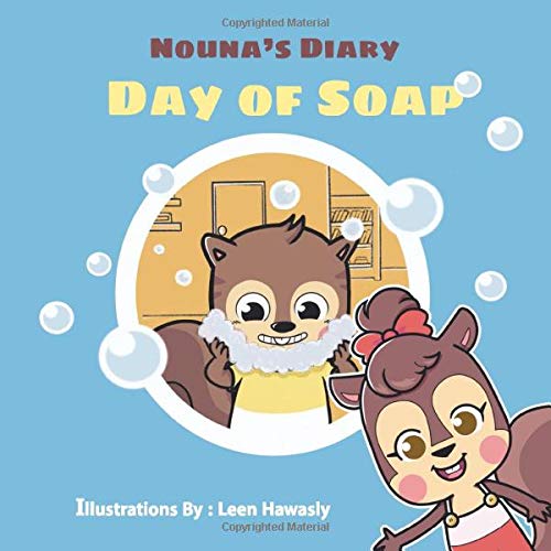 Nouna's Diary (مذكرات نونة): Day Of Soap (يوم الصابون )