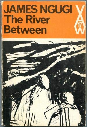 The River Between -- African Writers Series #17 B003VCAK68 Book Cover