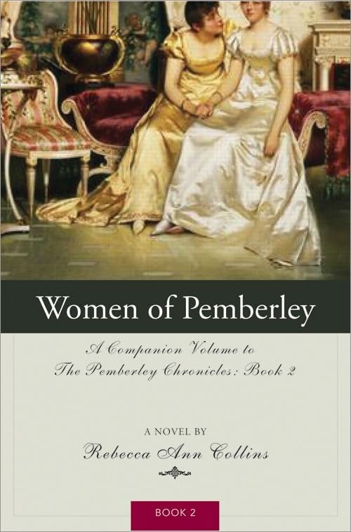 Buy The Women of Pemberley: A Companion Volume to Jane Austen's Pride and Prejudice: 02 (The Pemberley Chronicles) — BookShops.in
