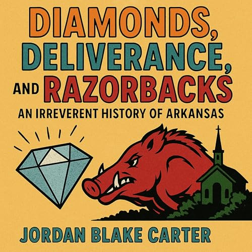 Irreverent History of Arkansas Audiolibro Por Jordan Blake Carter arte de portada