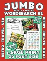 Jumbo Word Search for Adults and Seniors Extra Large Print 32 Font Size Vol.1: Eye Friendly Word Finds with 1370 Hand-Picked Words with Relaxing ... Puzzles Retro Nostalgic Topics included. B0DBR2LWVW Book Cover
