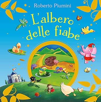 L'albero delle fiabe. Ediz. a colori