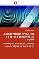 Couches Manométriques de Fe Et Feco Épitaxiées Sur Silicium 6131514445 Book Cover