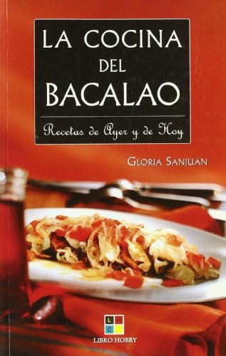 Télécharger La Cocina Del Bacalao/ Cooking Cod PDF