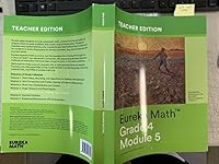 Eureka Math - a Story of Units Grade 4 Teacher Edition Book #4 (Module 5) : Grade 4 Teacher Edition Book #4 (Module 5) 1632553740 Book Cover