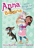 Anna, Banana, and the Recipe for Disaster (6)