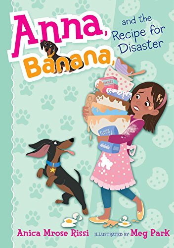 Anna, Banana, and the Recipe for Disaster (6)