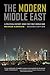 The Modern Middle East: A Political History since the First World War