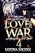 Love And War 4: A Gangsta's Last Ride