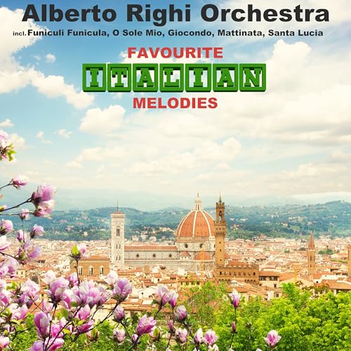 Amazon.com: Favourite Italian Melodies : Alberto Righi Orchestra ...