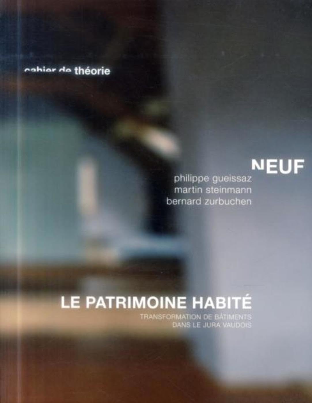 Le patrimoine habité: Transformation de bâtiments dans le Jura Vaudois.
