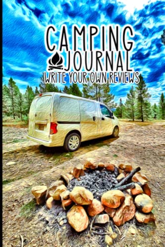 Camping Journal To Write Your Own Reviews: Rate Your Campsites, M...