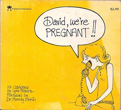 David, We're Pregnant