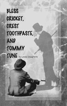 Paperback Bless Cricket, Crest Toothpaste, and Tommy Tune Book