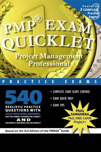 PMP Exam Quicklet: Project Management Professional Practice Exams (Dr. Sanghera's Quicklet Book Series)