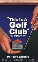 This Is a Golf Club 0973963808 Book Cover
