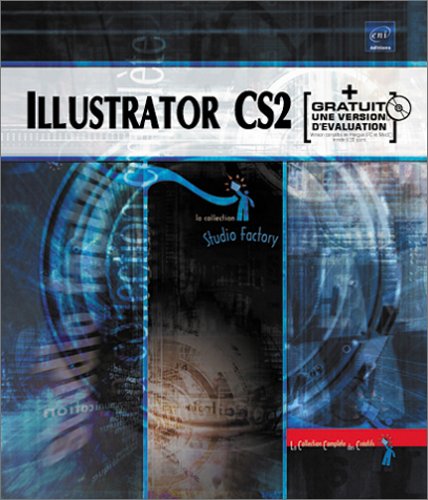 Télécharger Illustrator CS2 : Pour PC/Mac (1Cédérom) PDF
