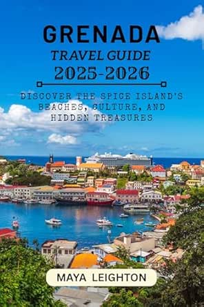 Amazon Grenada Travel Guide 2025 2026 Discover The Spice Island S