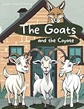 The Goats and the Coyote