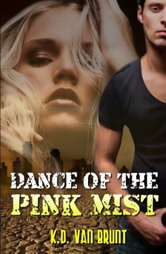 Dance of the Pink Mist (The Cracked Chronicles Book 2)