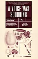 A Voice Was Sounding Vol. 4 0985848782 Book Cover