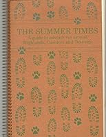 THE SUMMER TIMES A Guide to Adventure around Highlands, Cashiers and Toxaway B001LILKF4 Book Cover