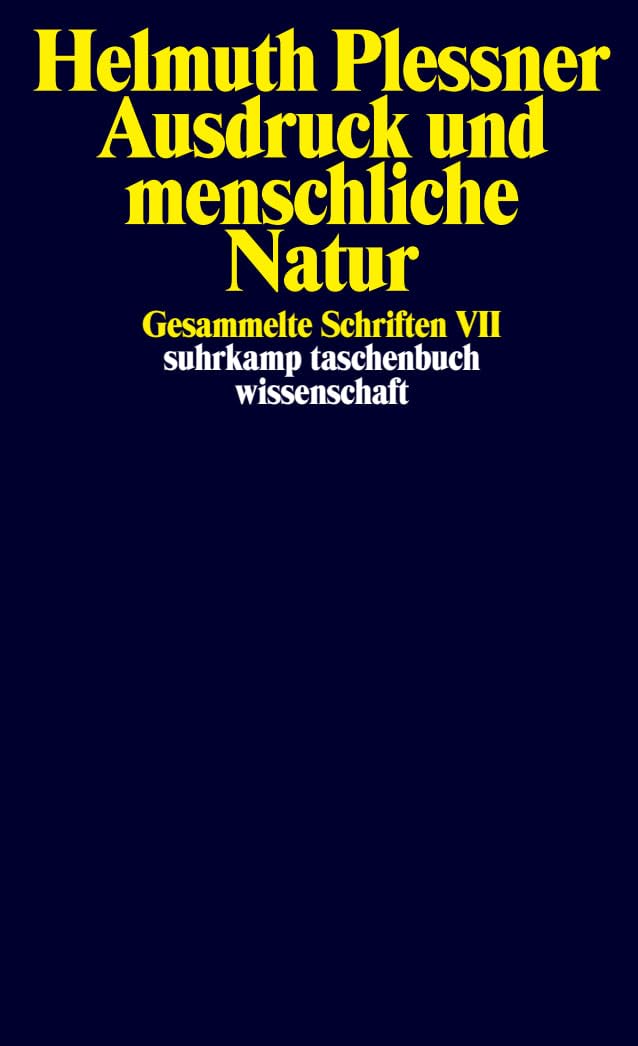Ausdruck und menschliche Natur: Gesammelte Schriften in zehn Bänden, Band sieben.