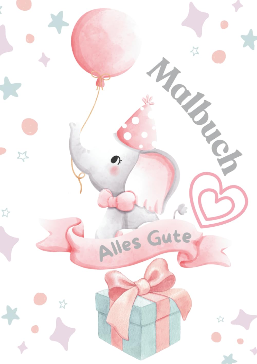 Alles Gute!: Für kleine Künstlerinnen zum Geburtstag