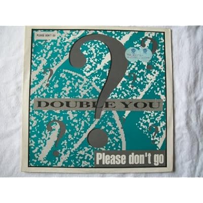 DOUBLE YOU Please Don't Go 12"