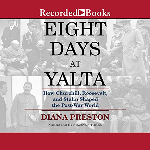 Eight Days at Yalta by Diana Preston episode artwork