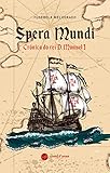  Spera Mundi - Crónica do rei D. Manuel I (Portuguese Edition)