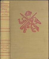 Rare -Cowen THEY GAVE HIM A GUN 1936 First edition Gangster Novel Film Spencer Tracy [Hardcover] William Joyce Cowen B0006AN4M0 Book Cover