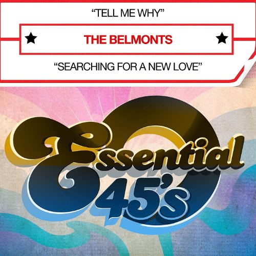 Tell Me Why (Digital 45) Single The Belmonts Digital Music