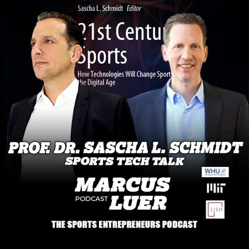 Prof. Dr. Sascha Schmidt, "Sports Tech Talk" Podcast Por  arte de portada