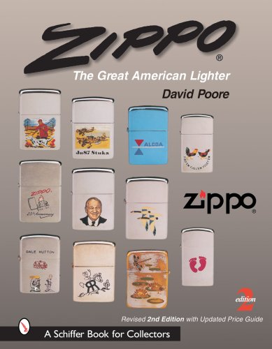 Zippo: The Great American Lighter : Including the Poore Guide to Zippo Prices Zippo: The Great American Lighter : Including the Poore Guide to Zippo Prices