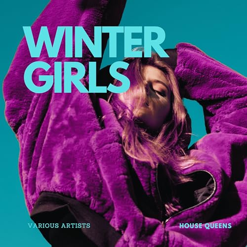 Winter Girls (House Queens) VARIOUS ARTISTS Digital Music