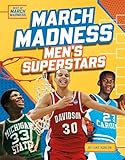 March Madness Men's Superstars (Best of March Madness)