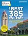 The Best 385 Colleges, 2020 Edition: In-Depth Profiles & Ranking Lists to Help Find the Right College For You (College Admissions Guides)