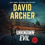 Cover of Unknown Evil - A Noah Wolf Thriller