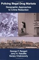 Policing Illegal Drug Markets: Geographic Approaches to Crime Reduction 1881798577 Book Cover