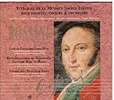  Intégrale de la Musique Sacrée Inédite pour Solistes, Choeurs & Orchestre