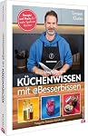 Christian – Küchenwissen mit Besserbissen: Wie’s richtig lecker wird! Re