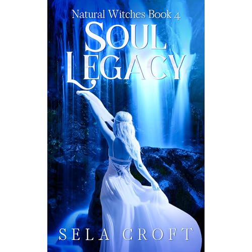 Soul Legacy Audiobook By Sela Croft cover art