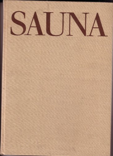Preisvergleich Produktbild Sauna. Planung, Konstruktion und Ausführung