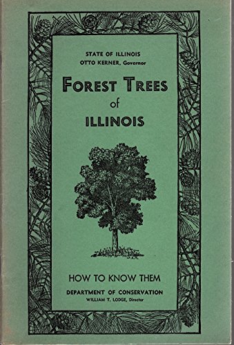 Forest Trees of Illinois: How to Know Them. B000GLJP4A Book Cover