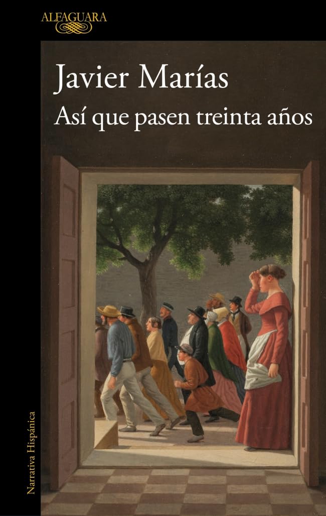 Así que pasen treinta años (Hispánica)